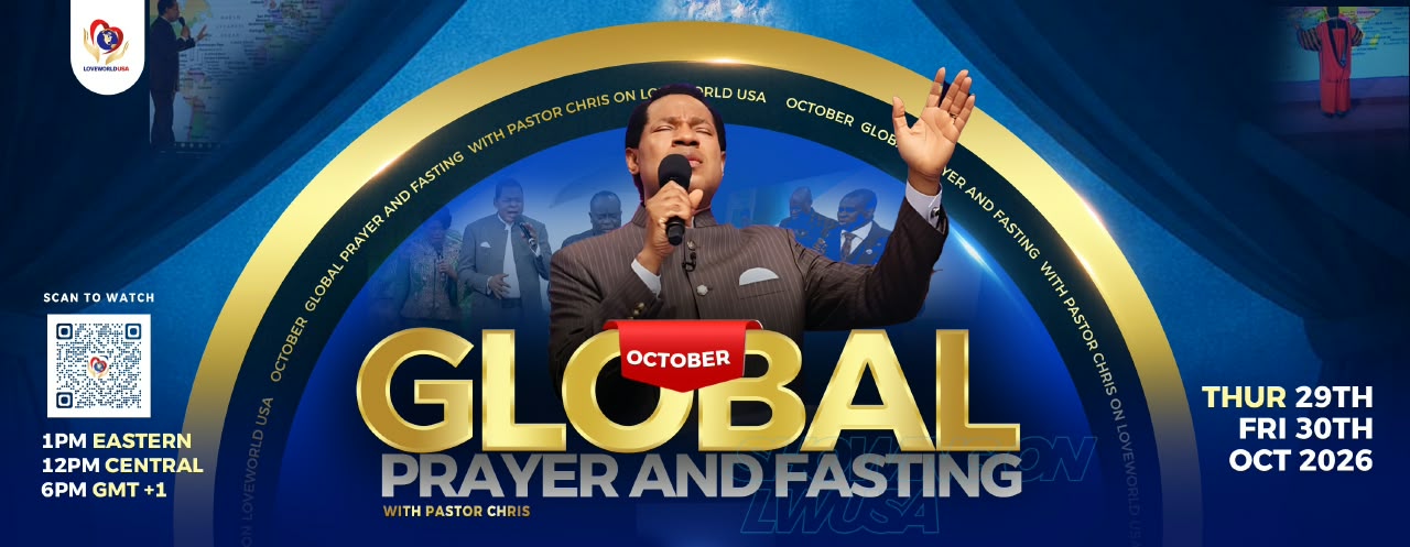Global Prayer and Fasting with Pastor Chris · October 29–30, 2026